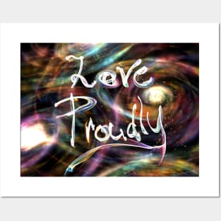 Love Proudly Posters and Art